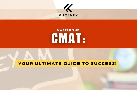 The Ultimate Guide to the CMAT Exam for Nepali Students